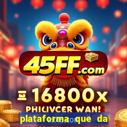 plataforma que da bonus no cadastro e saca no free
